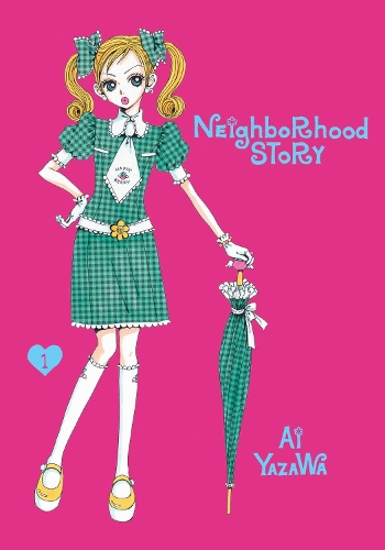 The neme is YAZAWA ［LD］ Neighborhood Story, Vol. 1 Volume 1 by Ai Yazawa | Waterstones