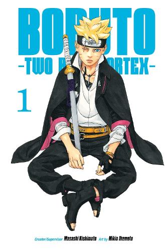 Boruto: Two Blue Vortex, Vol. 1 by Masashi Kishimoto, Mikio