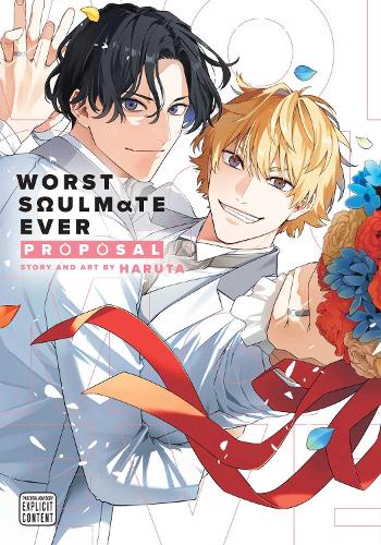 Viz Media, Subs. of Shogakukan Inc Worst Soulmate Ever, Proposal