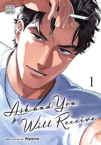 Viz Media, Subs. of Shogakukan Inc Ask And You Will Receive, Vol. 1