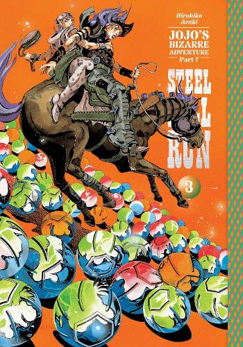 STEEL BALL RUN こちらはMoonさんとの契約が成立しています。 JoJo's Bizarre Adventure: Part 7--Steel Ball Run, Vol. 3 Volume 3