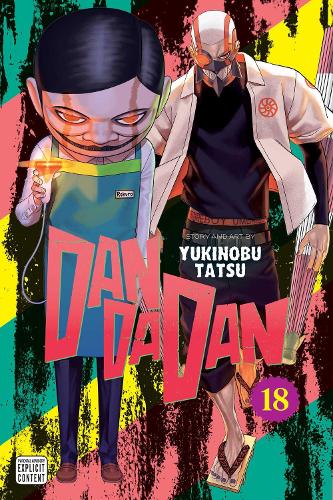 Viz Media, Subs. of Shogakukan Inc Dandadan, Vol. 18 Volume 18
