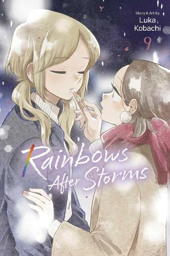 Viz Media, Subs. of Shogakukan Inc Rainbows After Storms, Vol. 9