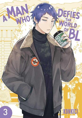 Viz Media, Subs. of Shogakukan Inc A Man Who Defies The World Of Bl, Vol. 3