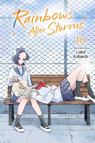 Viz Media, Subs. of Shogakukan Inc Rainbows After Storms, Vol. 10