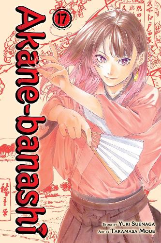 Viz Media, Subs. of Shogakukan Inc Akane-banashi, Vol. 17