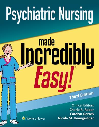 Psychiatric Nursing Made Incredibly Easy - Incredibly Easy! Series (R) (Paperback)