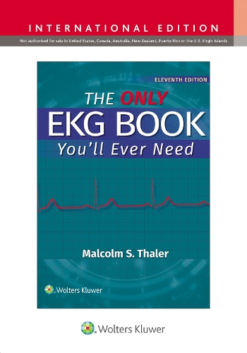 Wolters Kluwer Health The Only Ekg Book You'll Ever Need