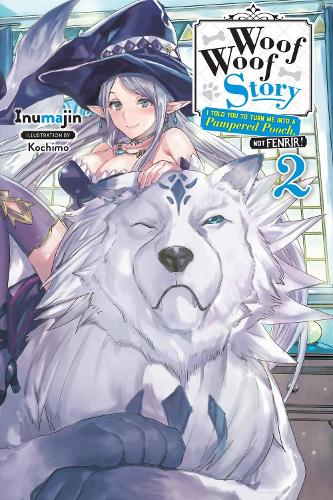 Woof Woof Story, Vol. 2 (light novel) (Paperback)