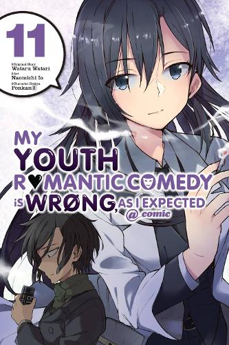 My Youth Romantic Comedy is Wrong, As I Expected @ comic, Vol. 11 (manga) (Paperback)