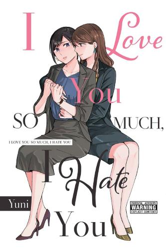 I Love You So Much, I Hate You (Paperback)