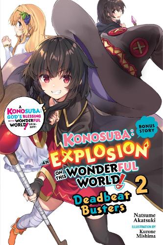 Konosuba: An Explosion on This Wonderful World! Bonus Story, Vol. 2 (light novel) (Paperback)