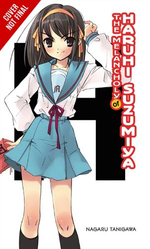 The Melancholy of Haruhi Suzumiya (light novel) by Nagaru Tanigawa ...