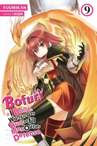 Bofuri: I Don't Want to Get Hurt, so I'll Max Out My Defense., Vol. 9 (light novel) (Paperback)