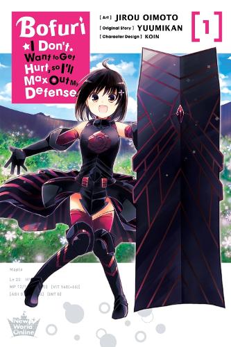 Bofuri: I Don't Want to Get Hurt, so I'll Max Out My Defense., Vol. 1 (manga) (Paperback)