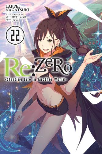 Little, Brown & Company Re, Zero -Starting Life In Another World-, Vol. 22 (light Novel)