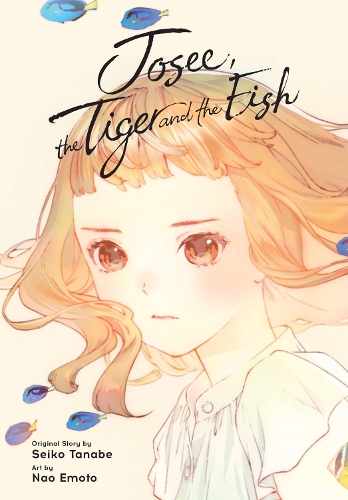 Little, Brown & Company Josee, The Tiger And The Fish (manga)
