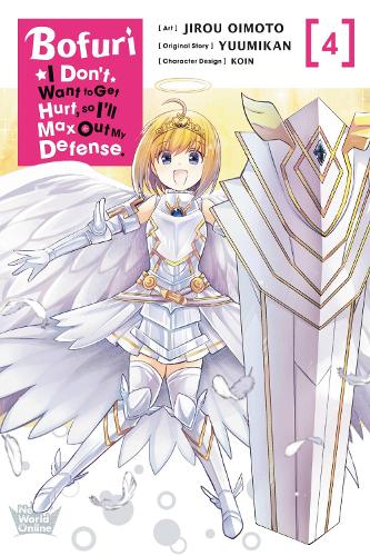 Bofuri: I Don't Want to Get Hurt, so I'll Max Out My Defense., Vol. 4 (manga) (Paperback)