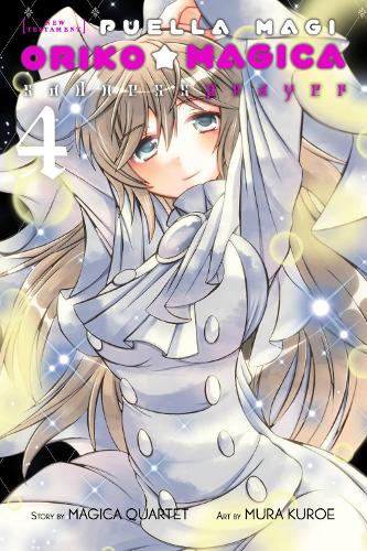 Puella Magi Oriko Magica: Sadness Prayer, Vol. 4 (Paperback)