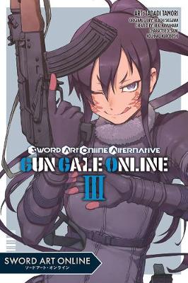 Sword Art Online Alternative Gun Gale Online, Vol. 3 (Manga) (Paperback)