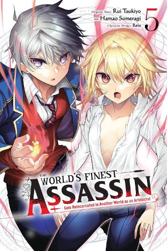 Hamao Sumeragi The World's Finest Assassin Gets Reincarnated in Another World as an Aristocrat, Vol. 5 (manga)