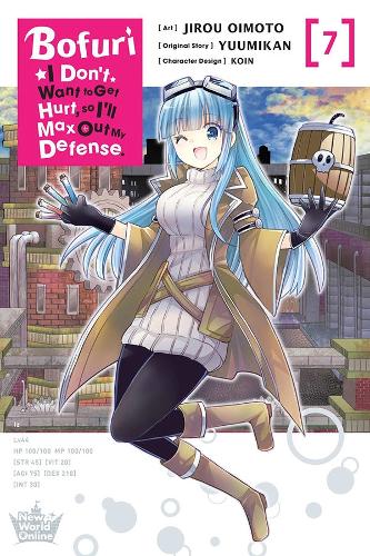 Bofuri: I Don't Want to Get Hurt, so I'll Max Out My Defense., Vol. 7 (manga) (Paperback)