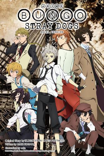 Anime Bungo Stray Dogs: Novel Version (Paperback)