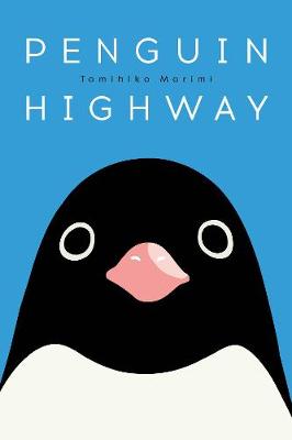 Penguin Highway (Hardback)