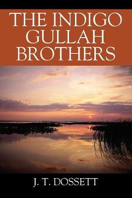 The Indigo Gullah Brothers (Paperback)