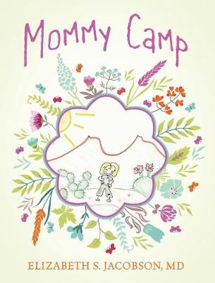 Mommy Camp (Hardback)