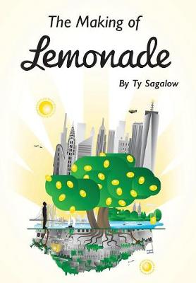 The Making of Lemonade (Hardback)