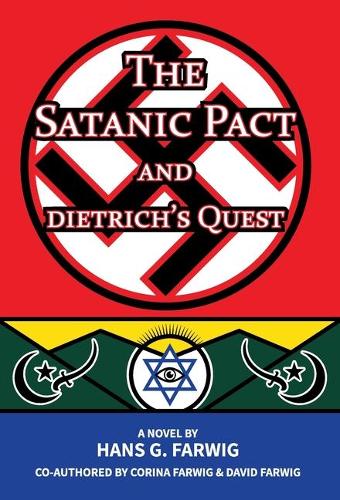 The Satanic Pact and Dietrich's Quest (Hardback)