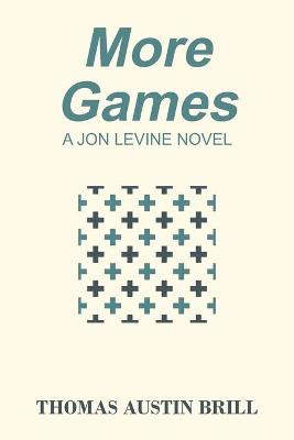 More Games: A Jon Levine Novel (Paperback)