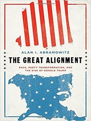 The Great Alignment: Race, Party Transformation, and the Rise of Donald Trump (CD-Audio)
