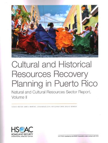 Cultural and Historical Resources Recovery Planning in Puerto Rico: Natural and Cultural Resources Sector (Paperback)