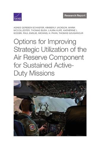 Options for Improving Strategic Utilization of the Air Reserve ...