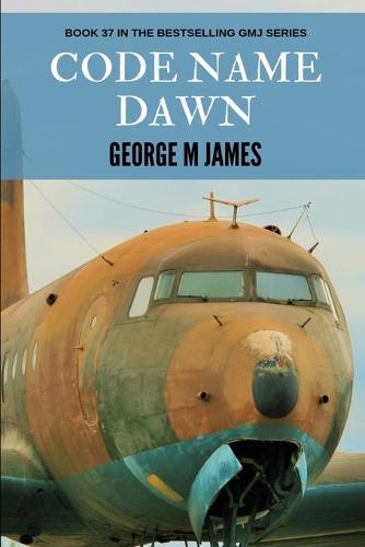 Code Name Dawn - Secret Warfare & Counter-Terrorism Operations 37 (Paperback)