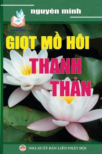 Giọt mồ hoi thanh thản (Paperback)