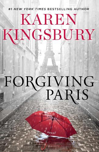 Forgiving Paris: A Novel (Hardback)