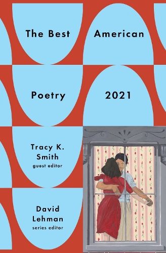 The Best American Poetry 2021 - The Best American Poetry series (Paperback)