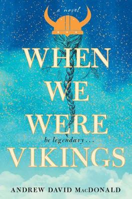 When We Were Vikings (Hardback)
