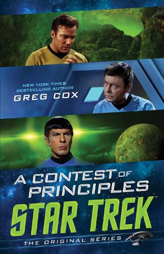 A Contest of Principles - Star Trek: The Original Series (Paperback)