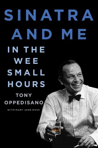 Sinatra and Me: In the Wee Small Hours (Hardback)