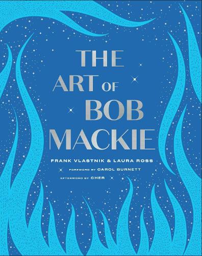 The Art of Bob Mackie (Hardback)
