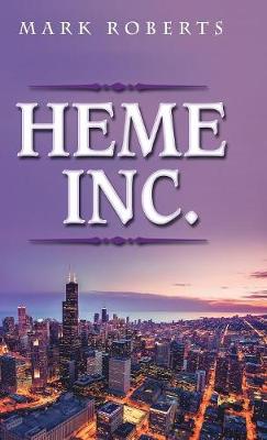 Heme Inc. (Hardback)