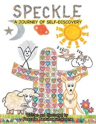 Speckle: A Journey of Self-Discovery (Paperback)