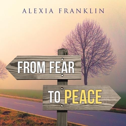 From Fear to Peace (Paperback)