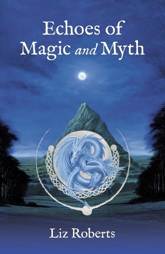 Echoes of Magic and Myth (Paperback)