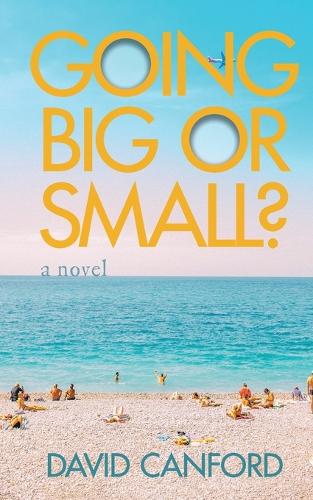 Going Big or Small? (Paperback)