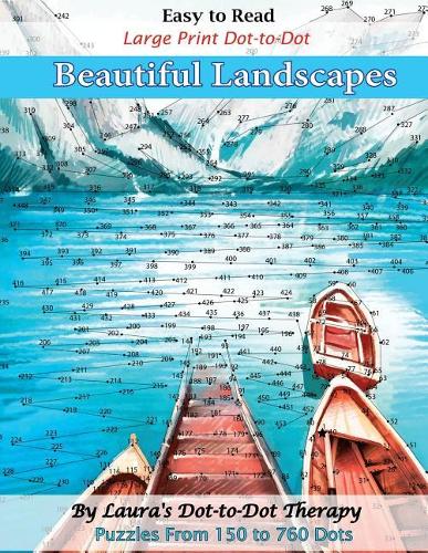 Easy to Read Large Print Dot-to-Dot Beautiful Landscapes by Laura's Dot ...